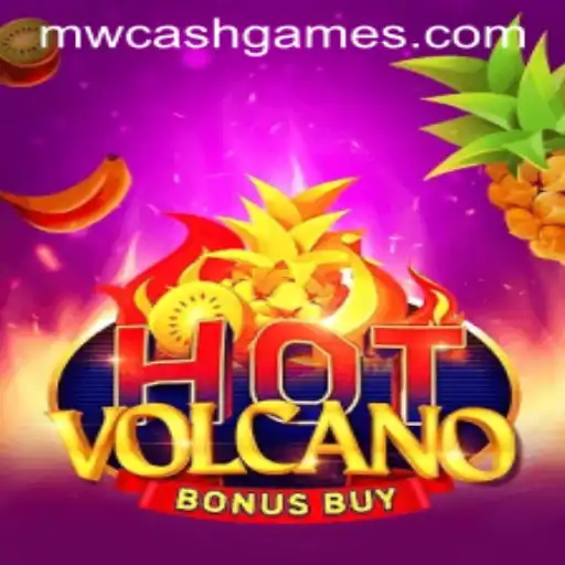 Experience the Thrills of HotVolcanoBonusBuy with MW CASH
