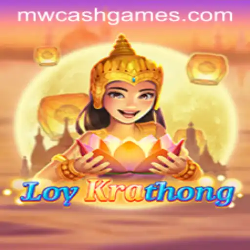 LoyKrathong: A Dive into the Enchanting Game Featuring MW CASH